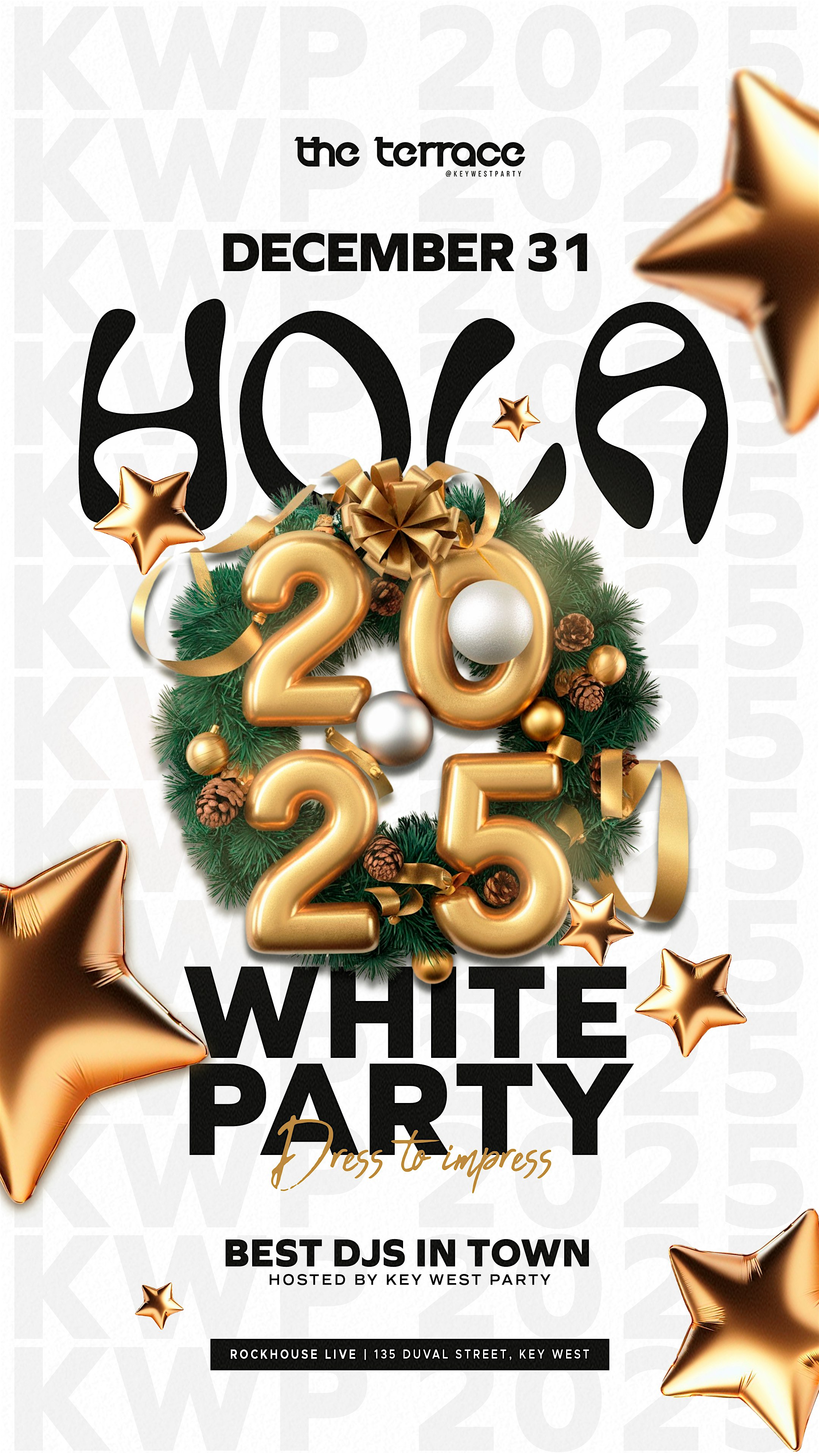 31 DEC – HOLA 2025! White party – Key West, FL