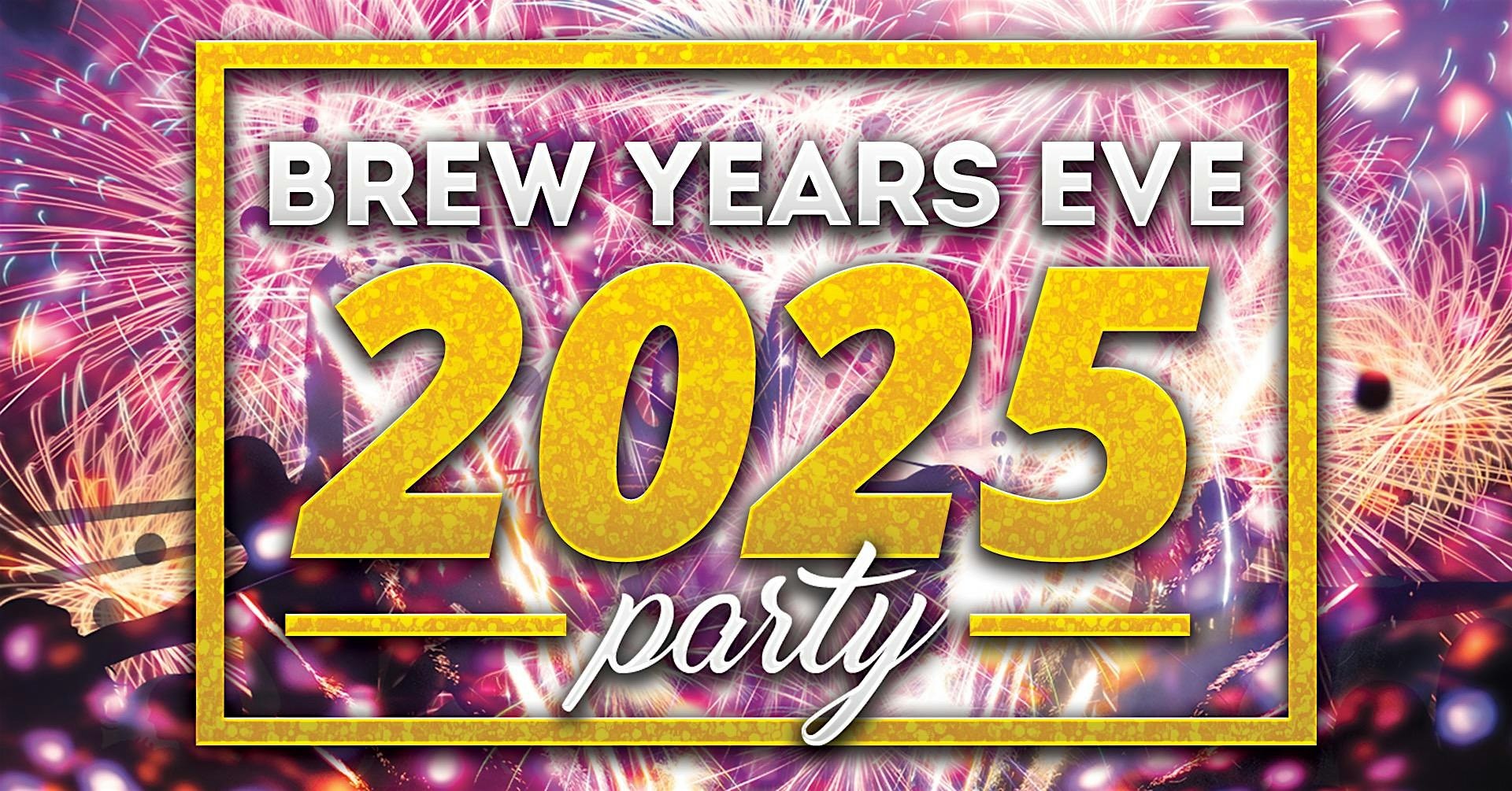 Brew Years Eve 2025 Party – Norwich, CT