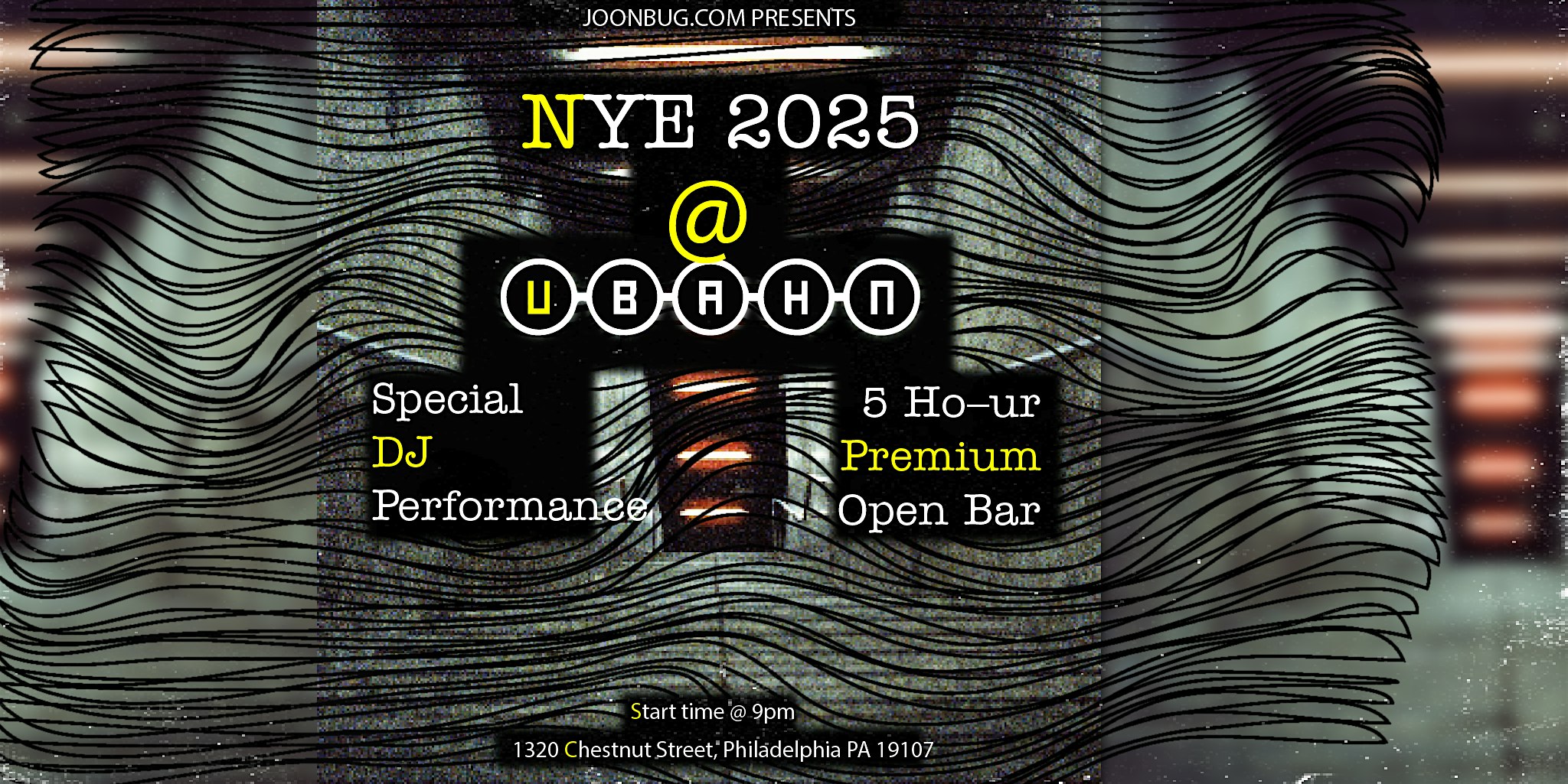 Get Out Presents U-Bahn NYE 2025 – Philadelphia, PA