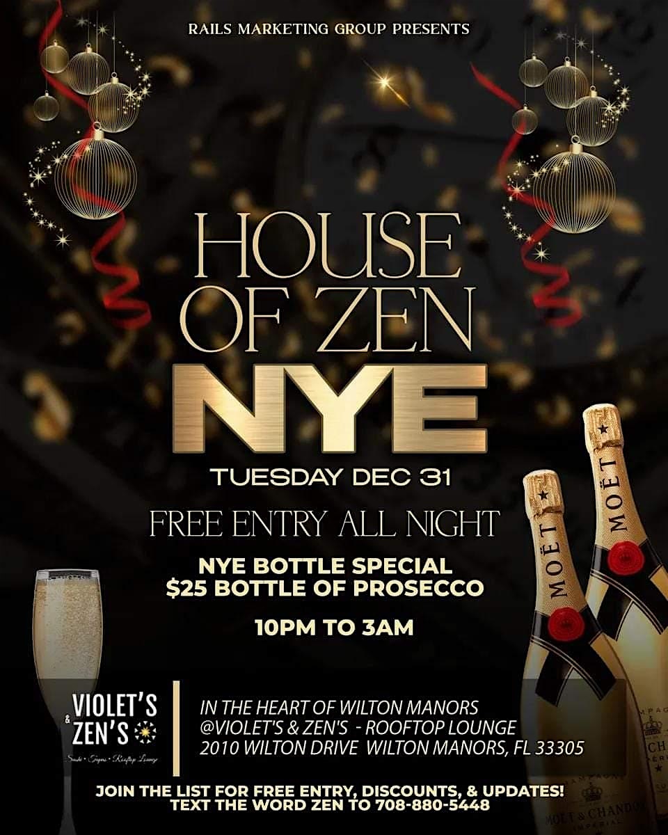 HOUSE OF ZEN NEW YEAR EVE PARTY – Wilton Manors, FL