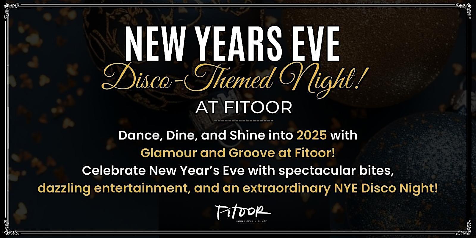 New Years Eve Disco at Fitoor – San Jose, CA