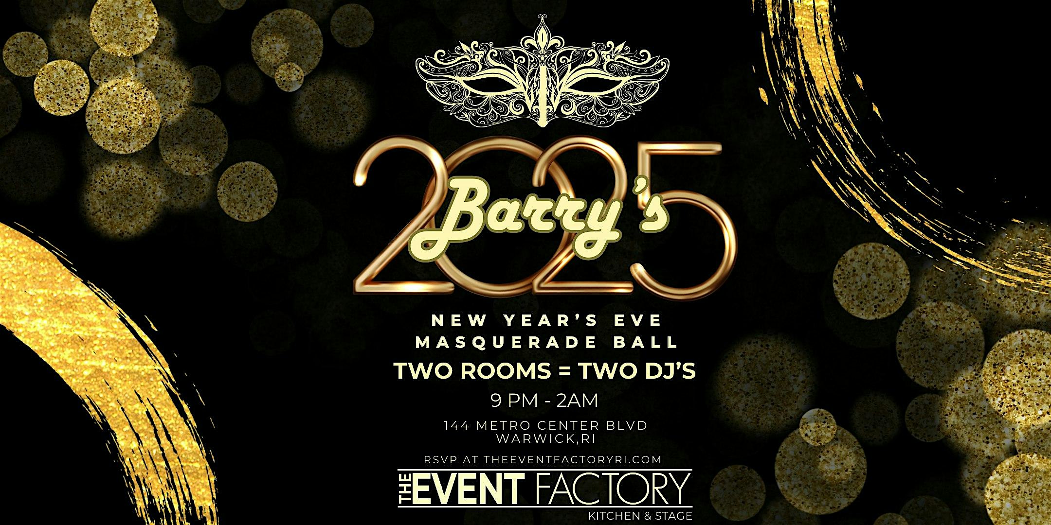 Barrys New Years Eve Masquerade Ball – Warwick, RI