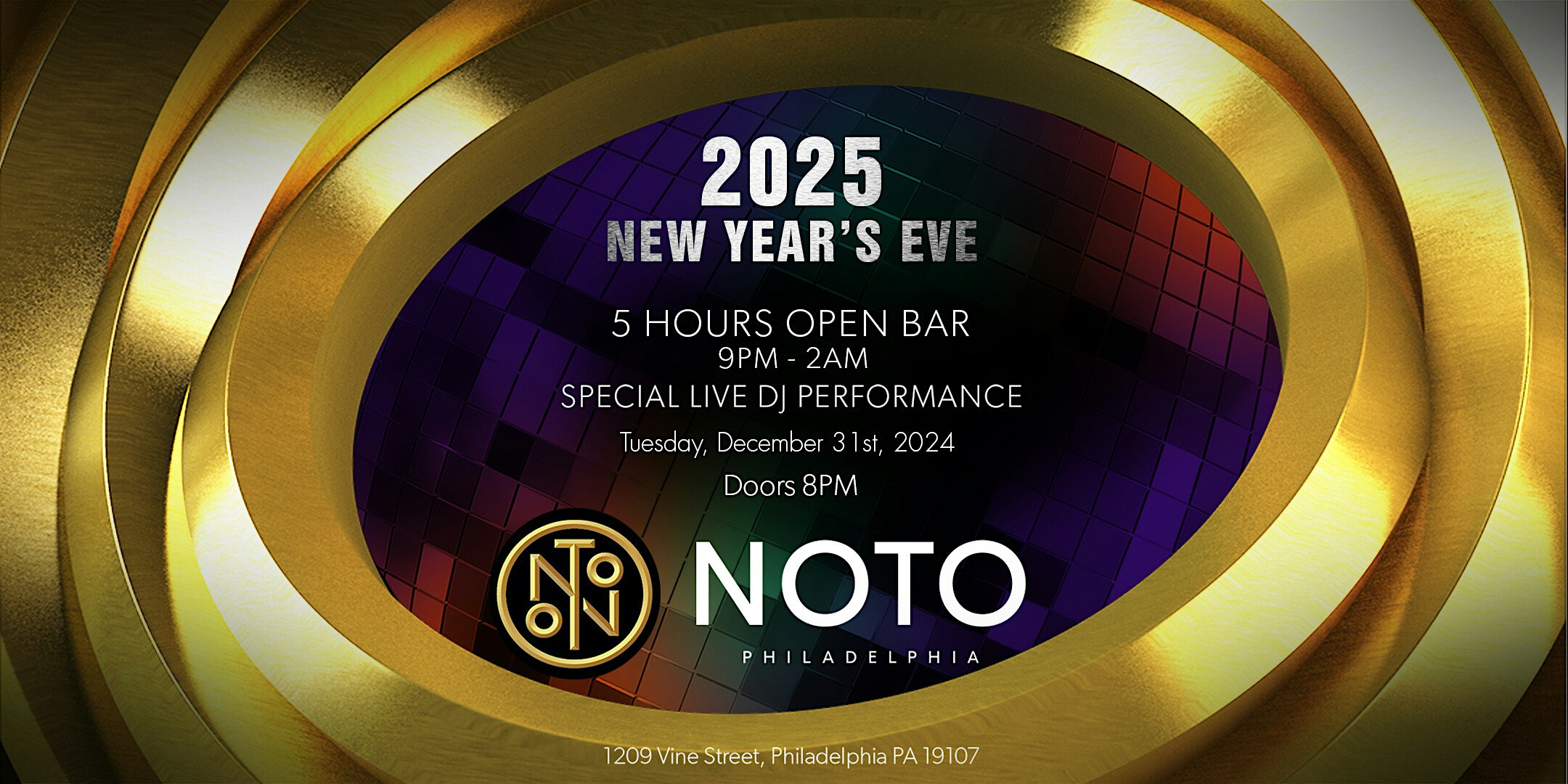 NOTO Nightclub New Years Eve Party! by Get Out Presents – Philadelphia, PA