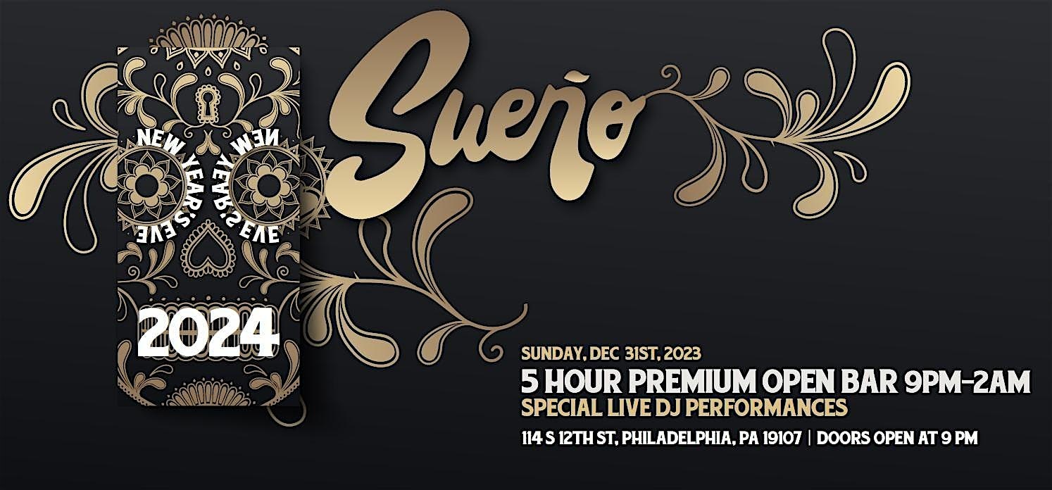 Sueno 2025 New Years Eve Party! by GET OUT PRESENTS – Philadelphia, PA