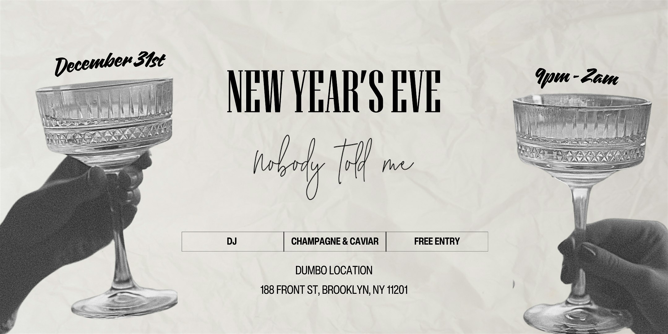 Nobody’s New Year’s Eve, DUMBO – Brooklyn, NY