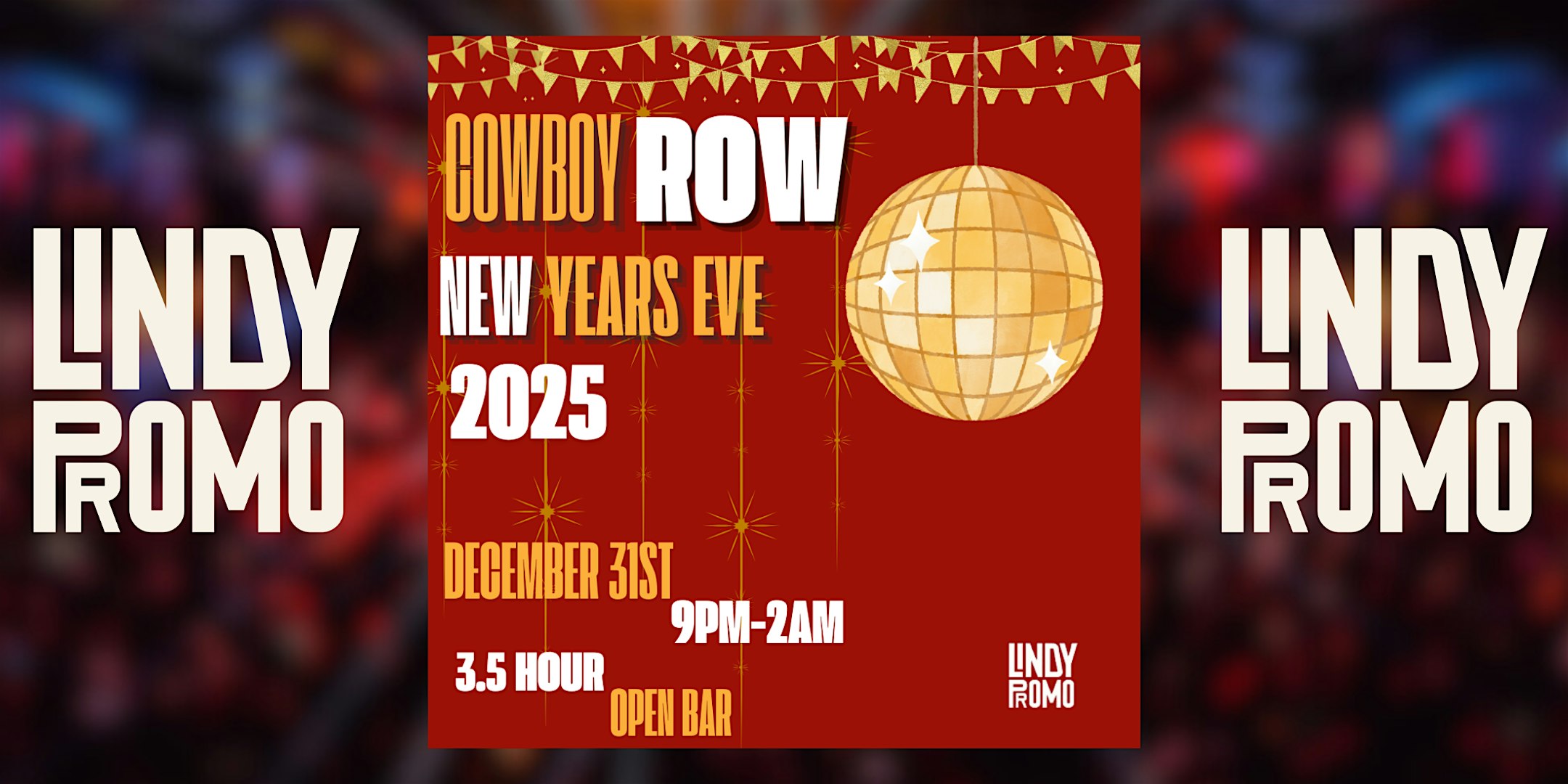 Cowboy Row 2025 New Years Eve Party! by LINDY PROMOTIONS – Baltimore, MD