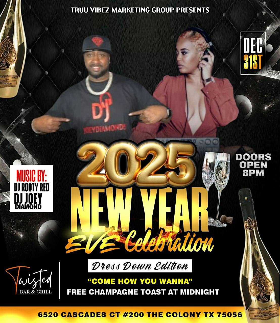 TRUU VIBEZ 2ND ANNUAL DRESS DOWN NEW YEAR’S EVE CELEBRATION – The Colony, TX