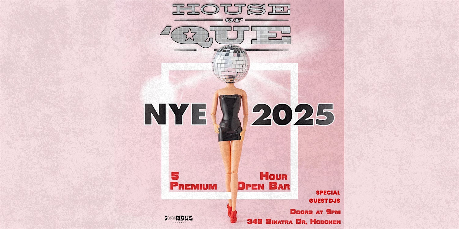 New Years Eve 2025 at House of Que – Hoboken, NJ