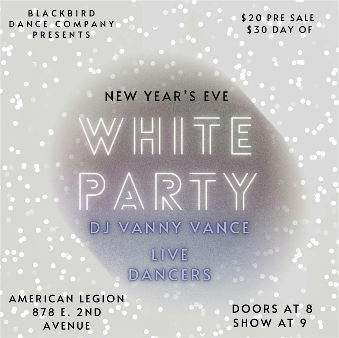 New Year’s Eve White Party with DJ Vanny Vance & Blackbird Dance Company – Durango, CO