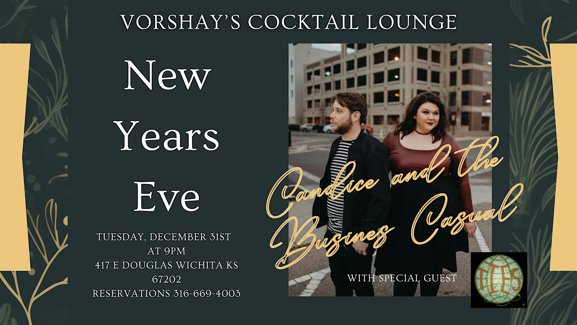 Candice and the Business Casual NYE at VORSHAY’S – Wichita, KS