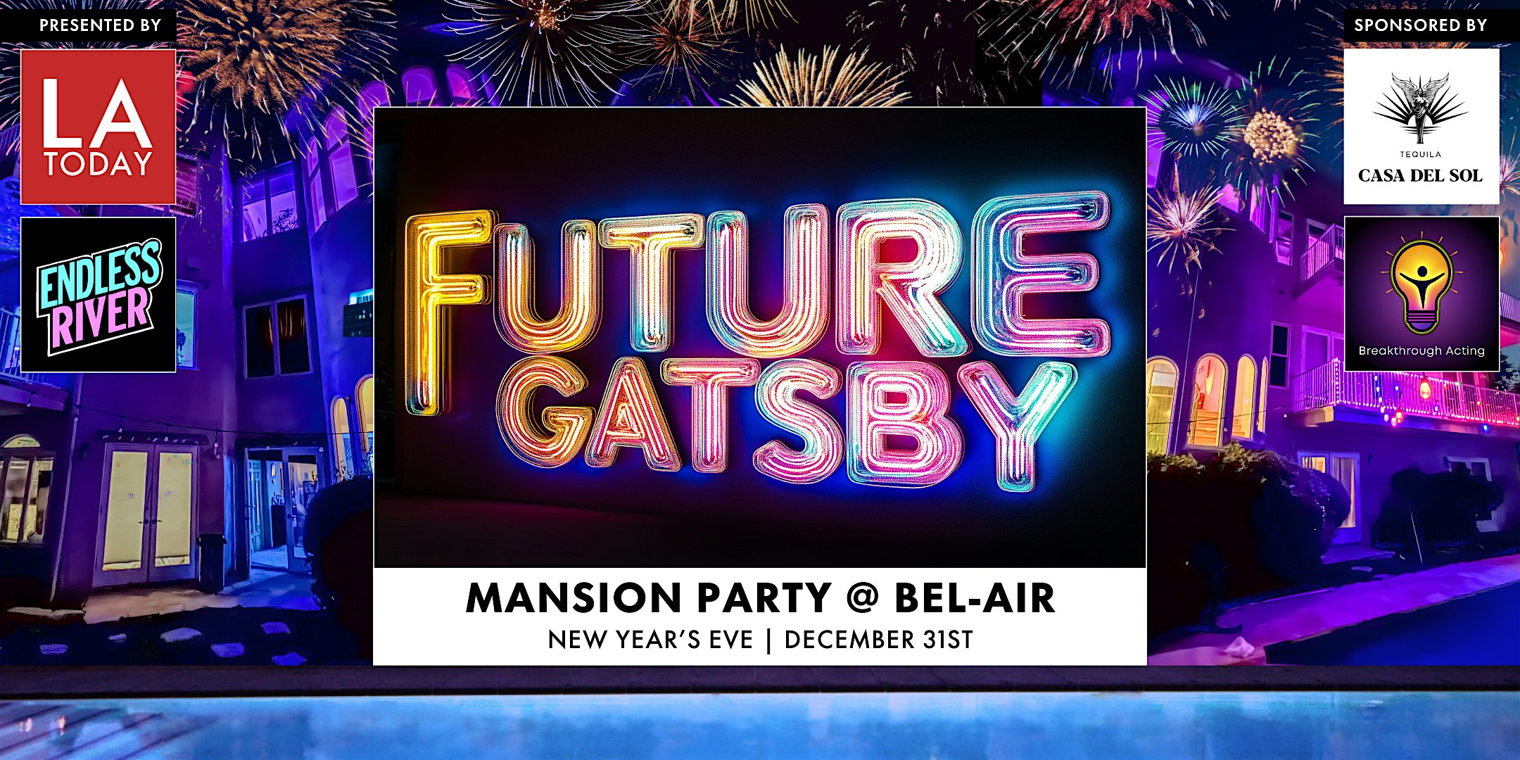 Future Gatsby: New Year’s Eve Party @ Bel-Air Mansion – Bel-Air, CA