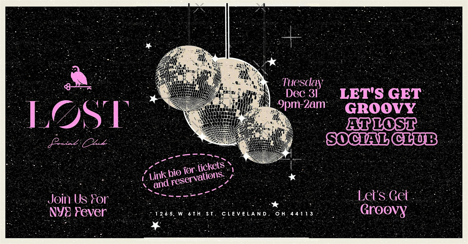 New Years Eve 2025- Lost Social Club – Cleveland, OH