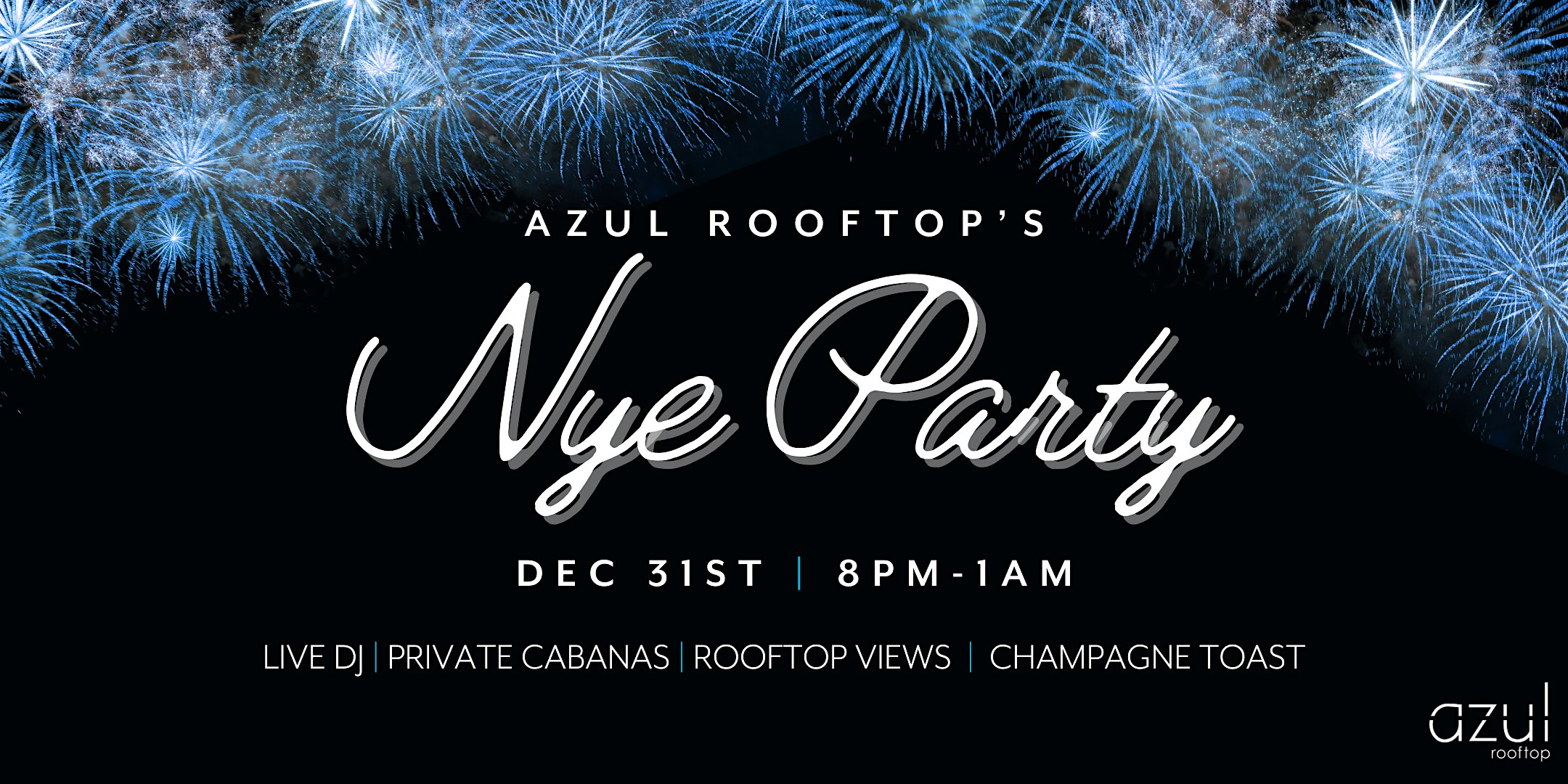 Azul Rooftop’s NYE Party – Austin, TX