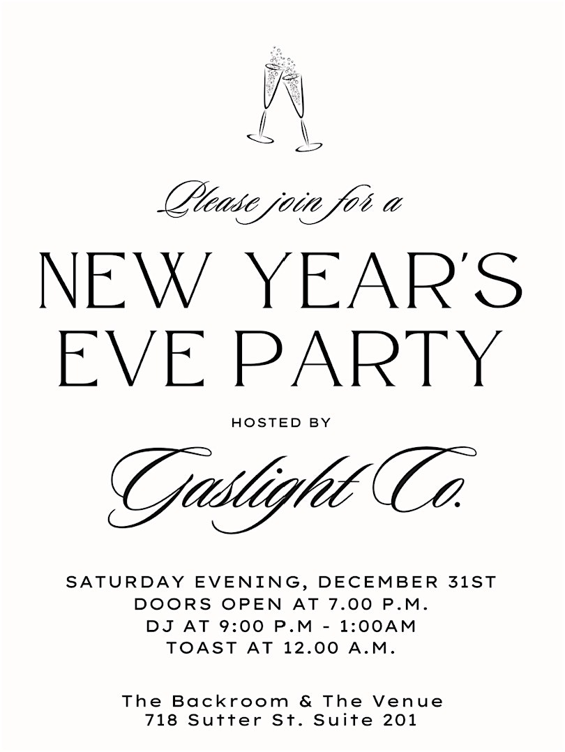 New Year’s Eve Party hosted by Gaslight Co. in The Backroom and The Venue – Folsom, CA