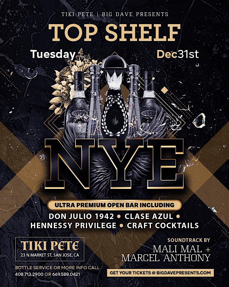 NEW YEARS EVE | ULTRA PREMIUM OPEN BAR – San Jose, CA