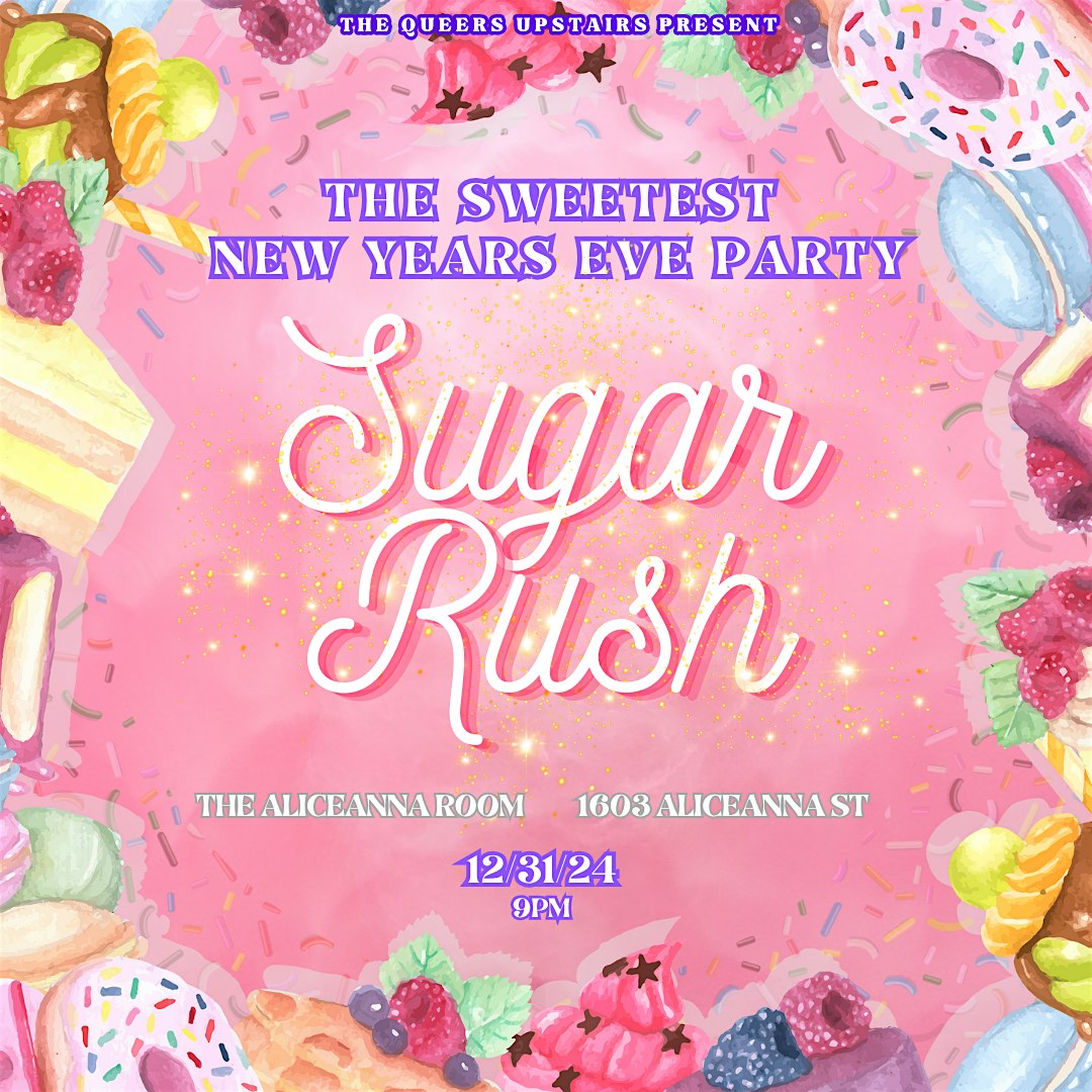 Sugar Rush: The Sweetest New Years Eve Party – Baltimore, MD