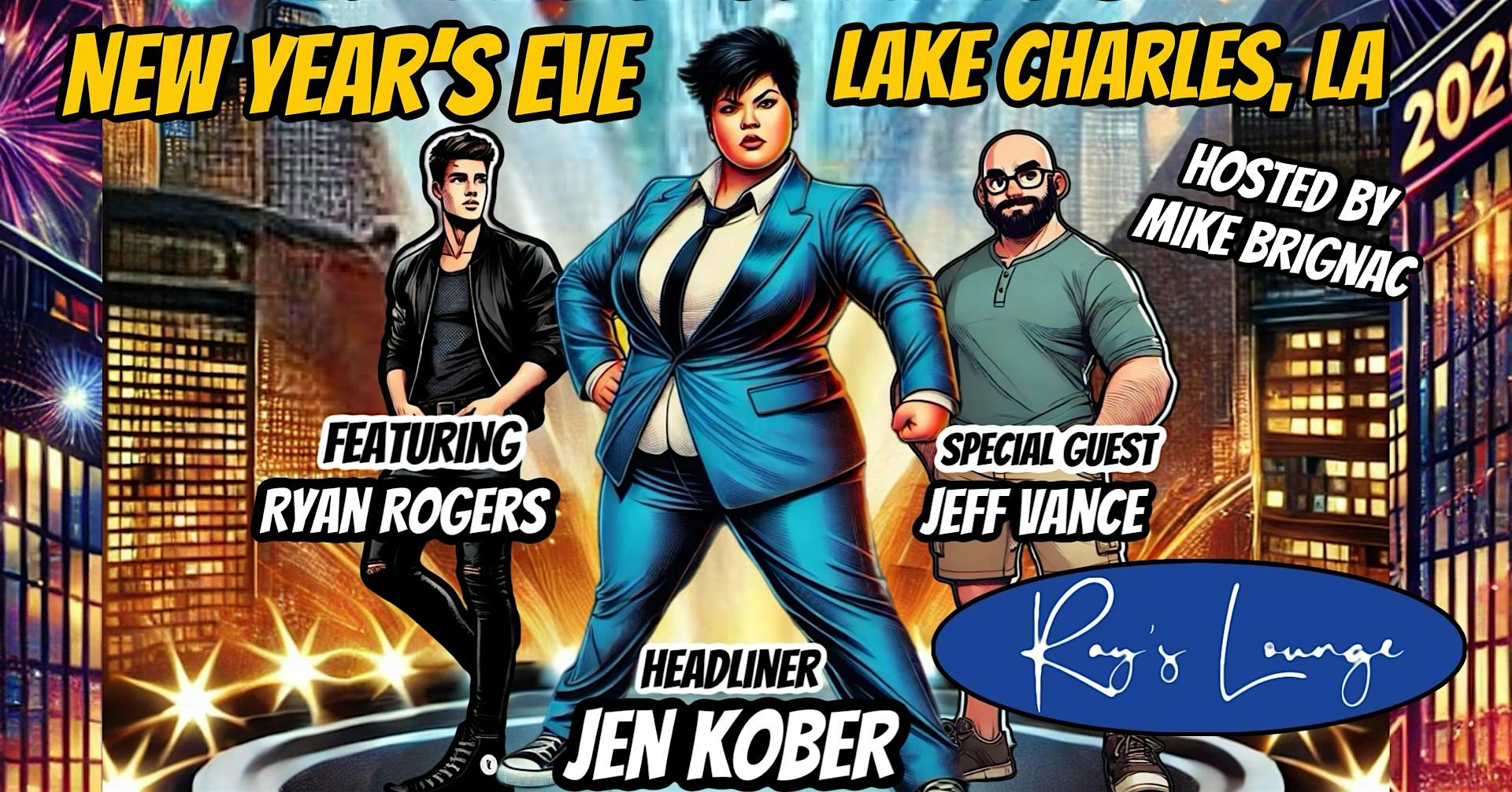 Jen Kober’s Big Fat Funny New Year’s Eve Celebration! – Lake Charles, LA