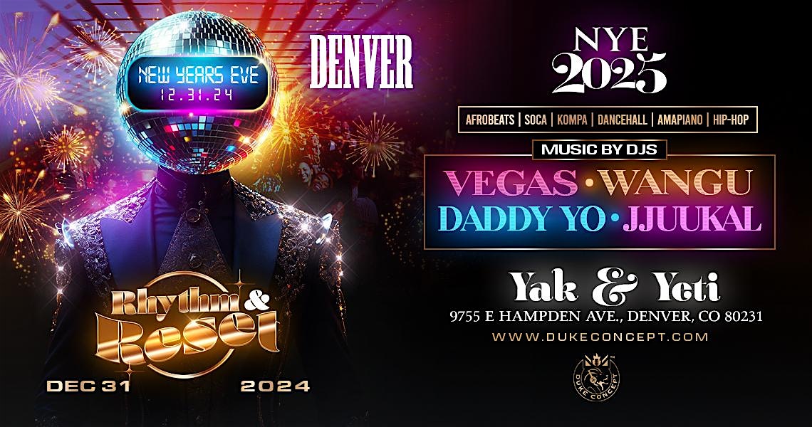 New Year’s Eve Denver – RHYTHM & RESET – Denver, CO