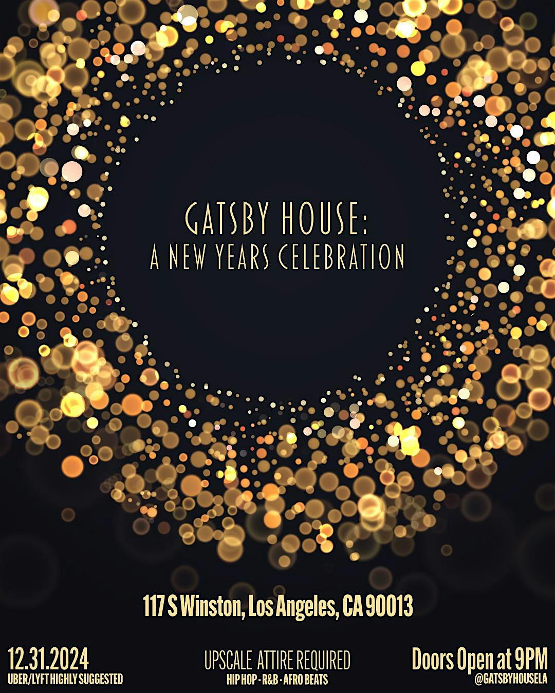 Gatsby House: A New Years Celebration – Los Angeles, CA