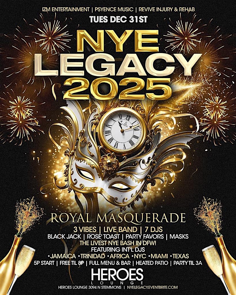 NYE “LEGACY” 2025 | Royal Masquerade – DALLAS, TX