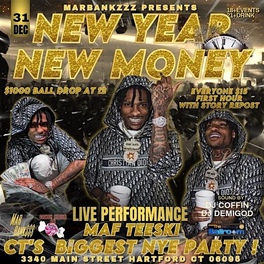 NEW YEARS NEW MONEY – Hartford, CT