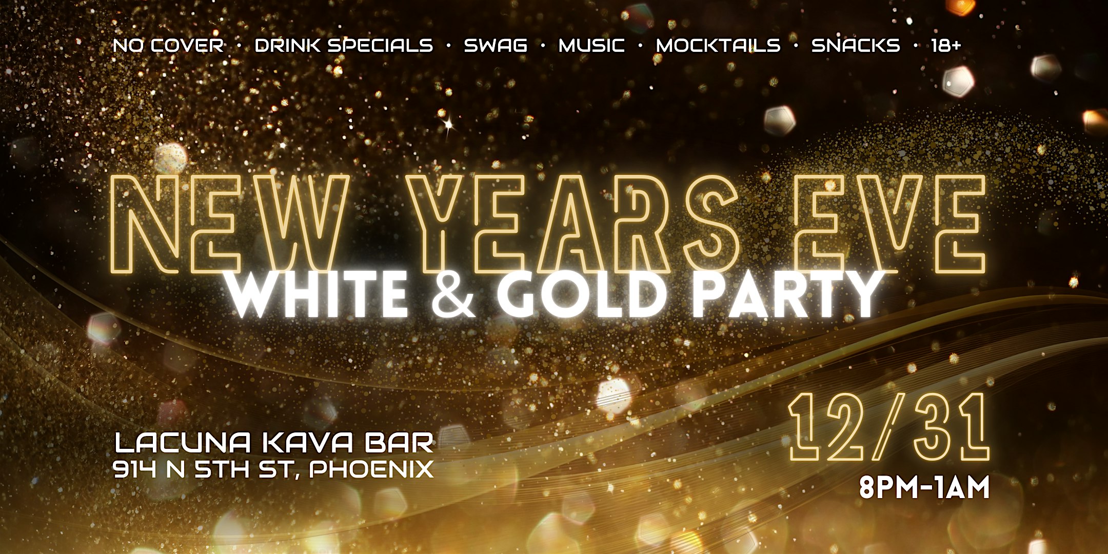 New Years Eve: WHITE & GOLD PARTY at Lacuna Kava Bar – Phoenix, AZ