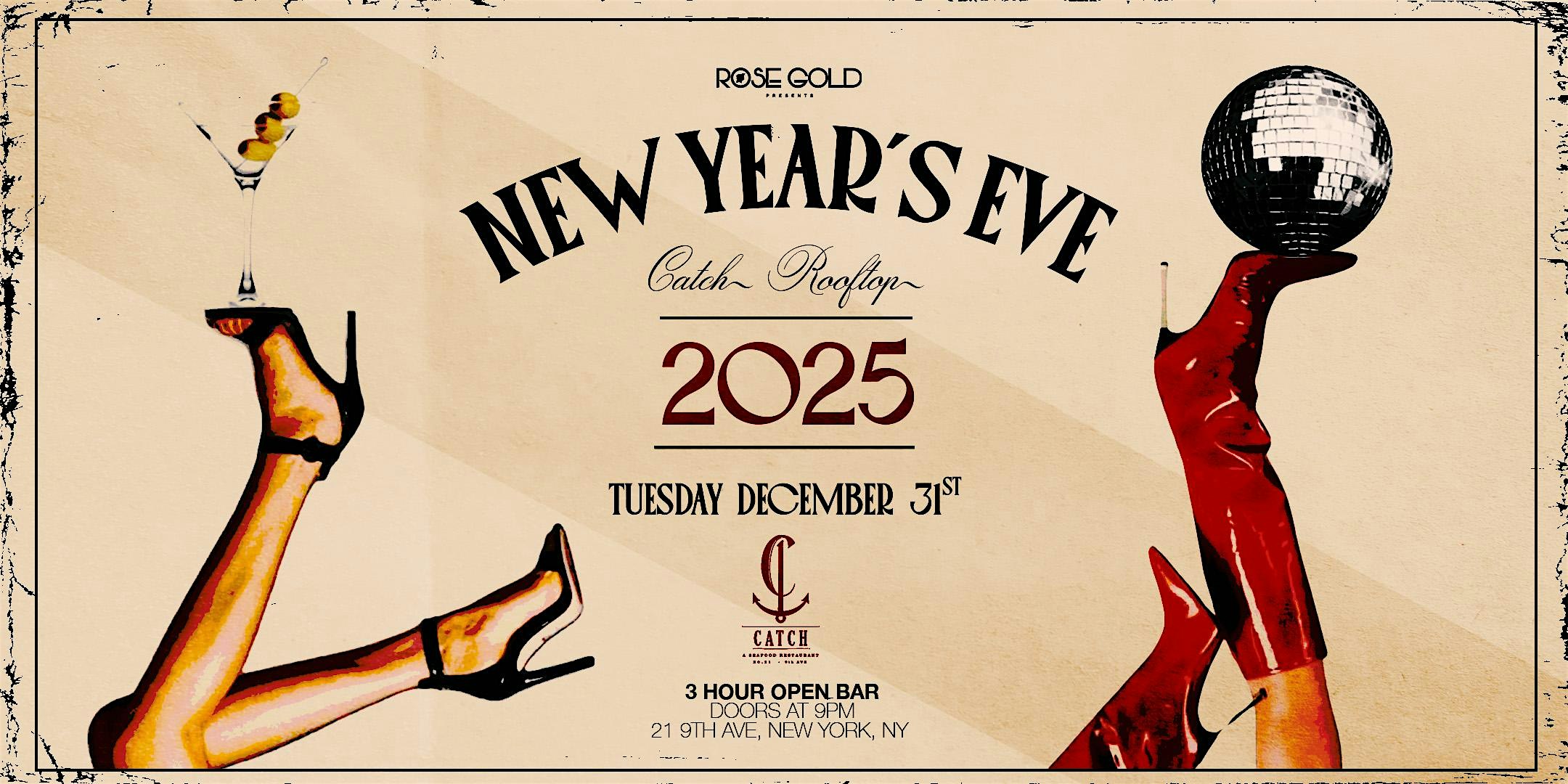 New Year’s Eve 2025 @ Catch Rooftop – New York, NY