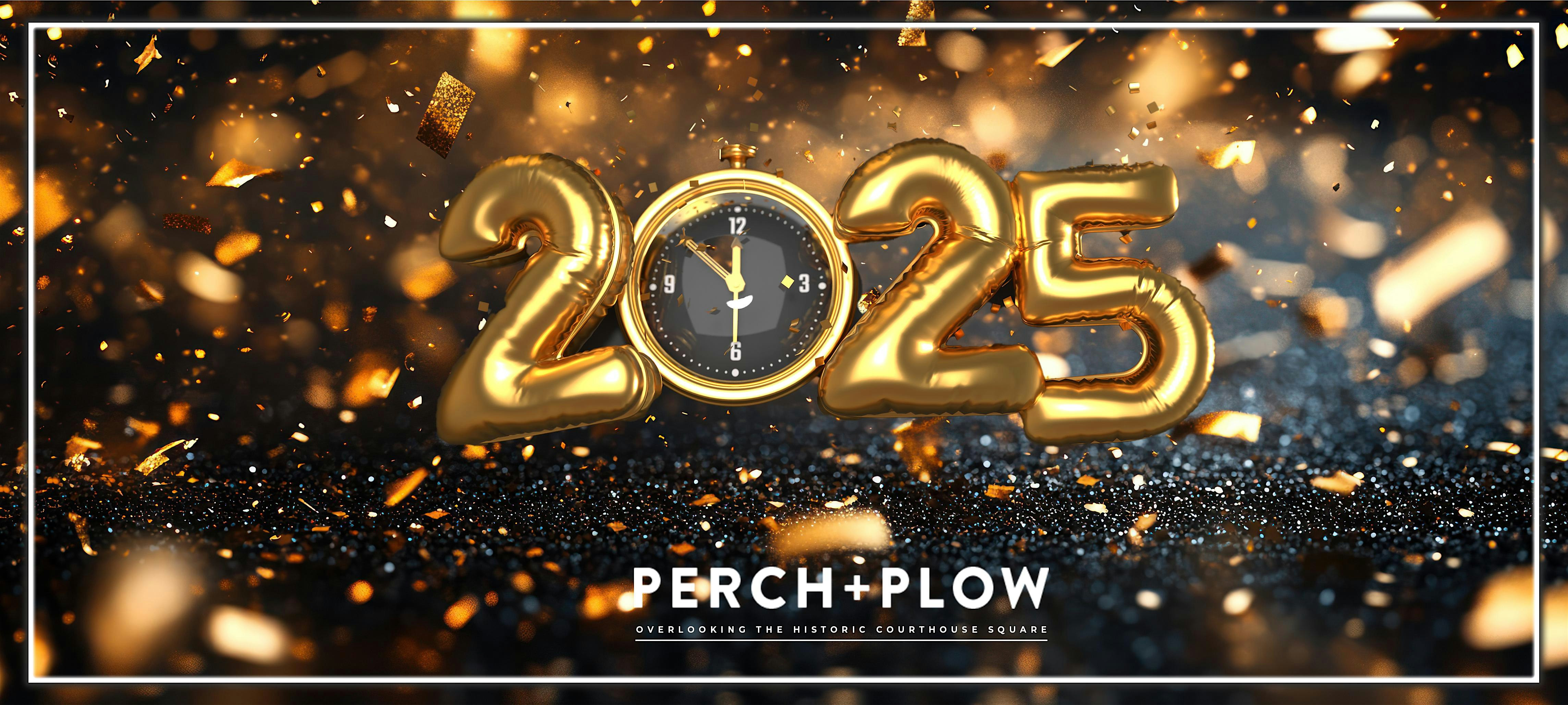 New Years Celebration 2025 @ Perch and Plow – Santa Rosa, CA