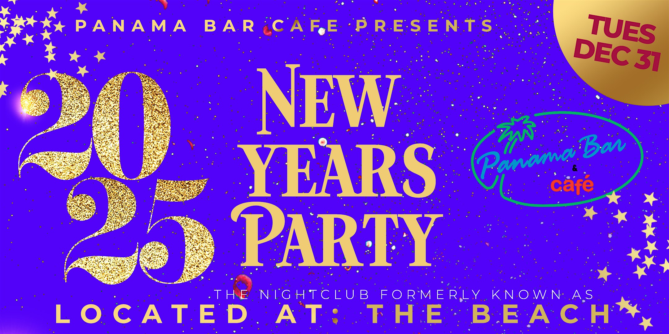 Panamas NYE Party at THE BEACH – Chico, CA