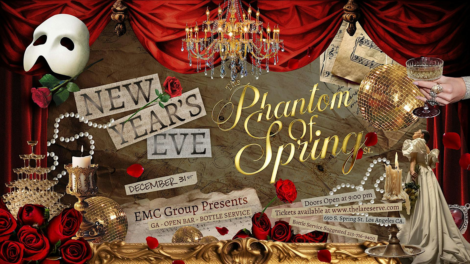 EMC Presents | NYE CELEBRATION – The Phantom of Spring St. – Los Angeles, CA