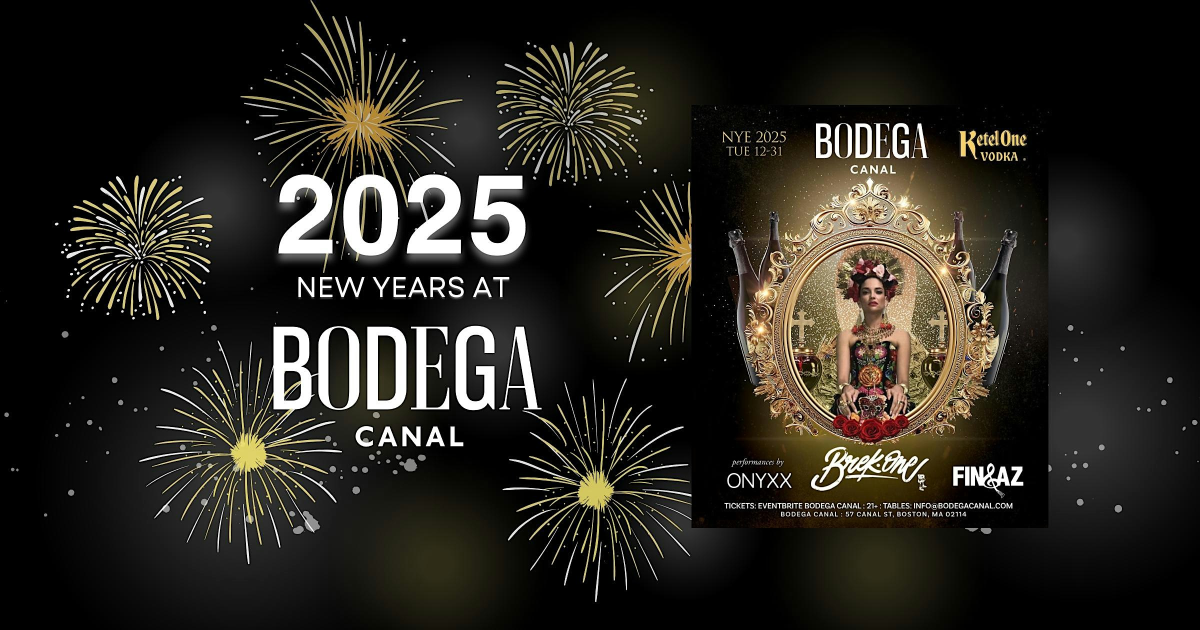 New Years Eve 2025 at Bodega Canal – Boston, MA