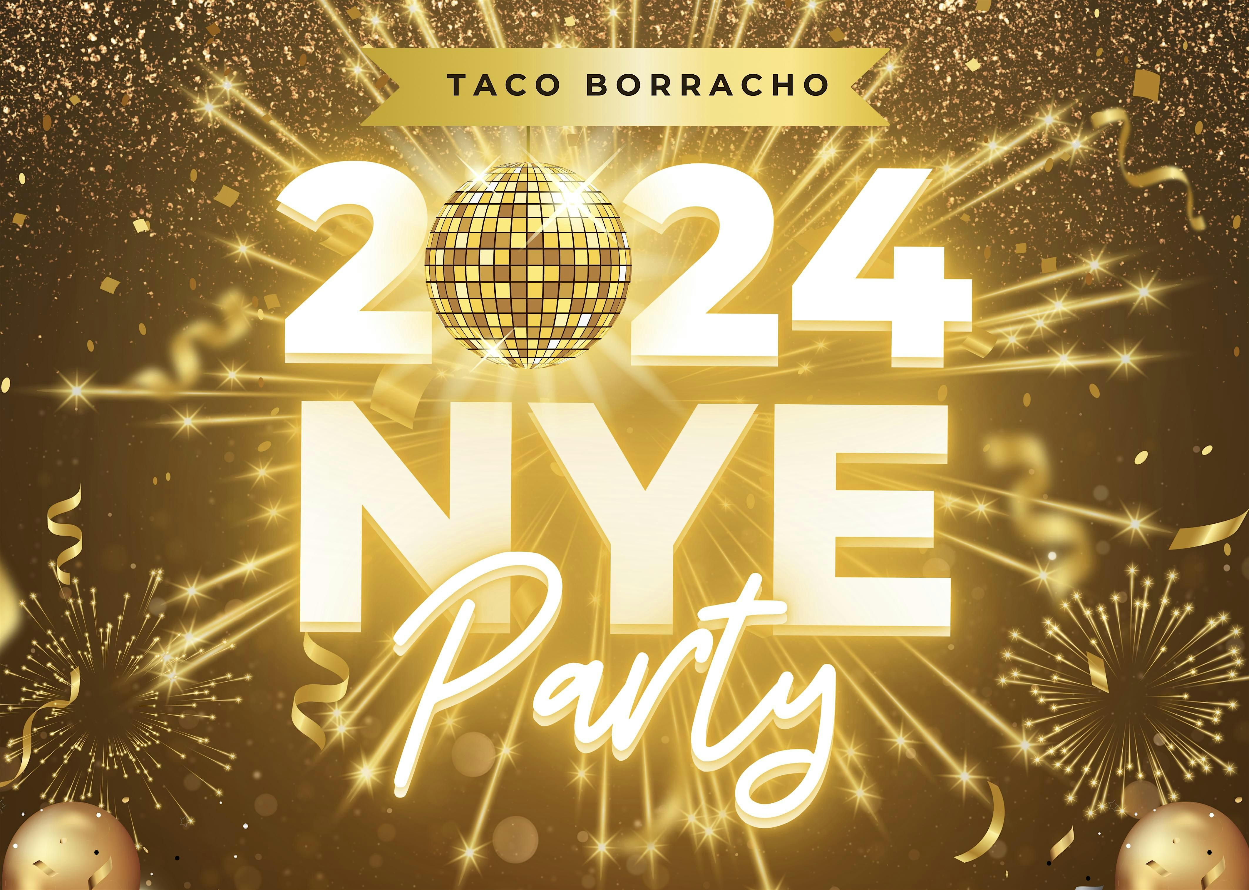 Taco borracho NYE 2024 party – Grand Rapids, MI