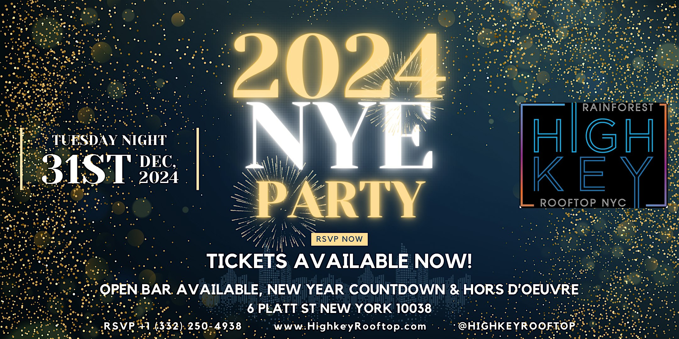 HIGHKEY RAINFOREST ROOFTOP NEW YEARS EVE – New York, NY