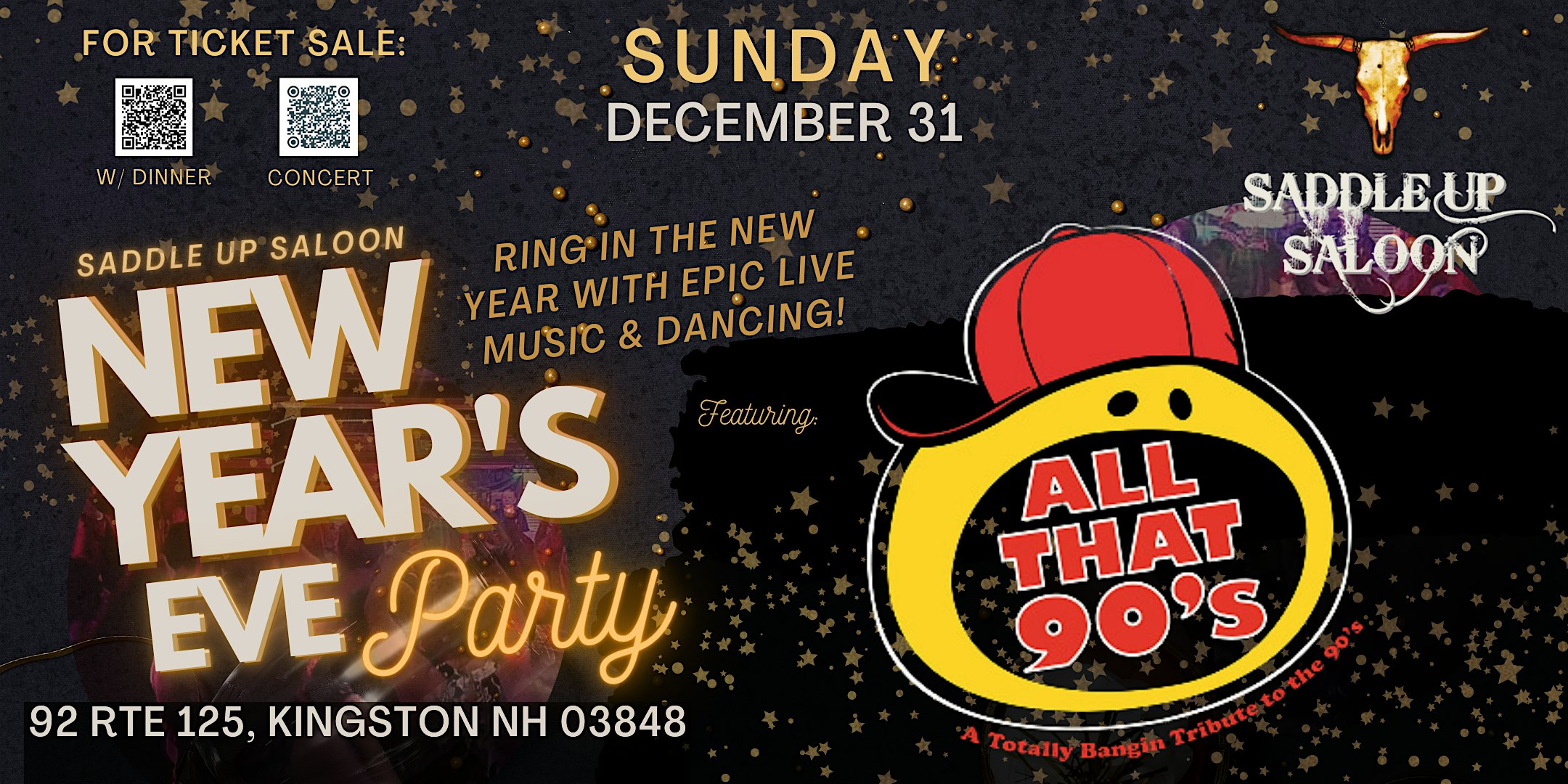 Saddle Up Saloon’s New Year’s Eve Party featuring All That 90’s w/Dinner – Kingston, NH