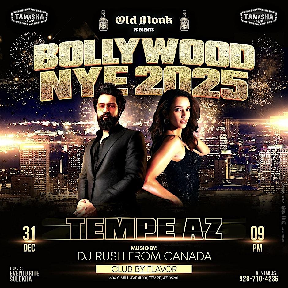 ARIZONA BOLLYWOOD GRANDUER NYE 2025 ON MILL AVE TEMPE – Tempe, AZ