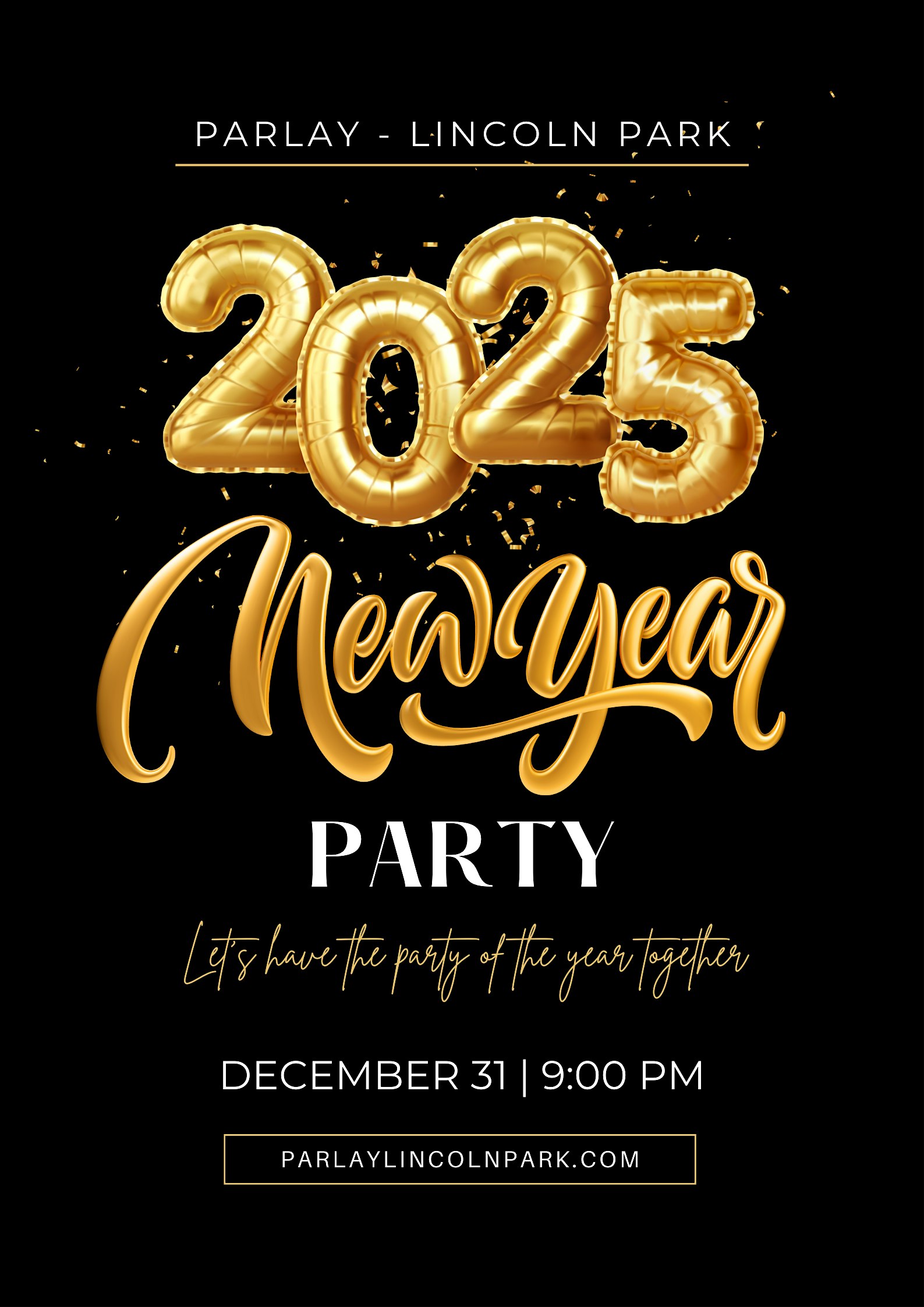 New Years Eve @ Parlay Lincoln Park – Chicago, IL