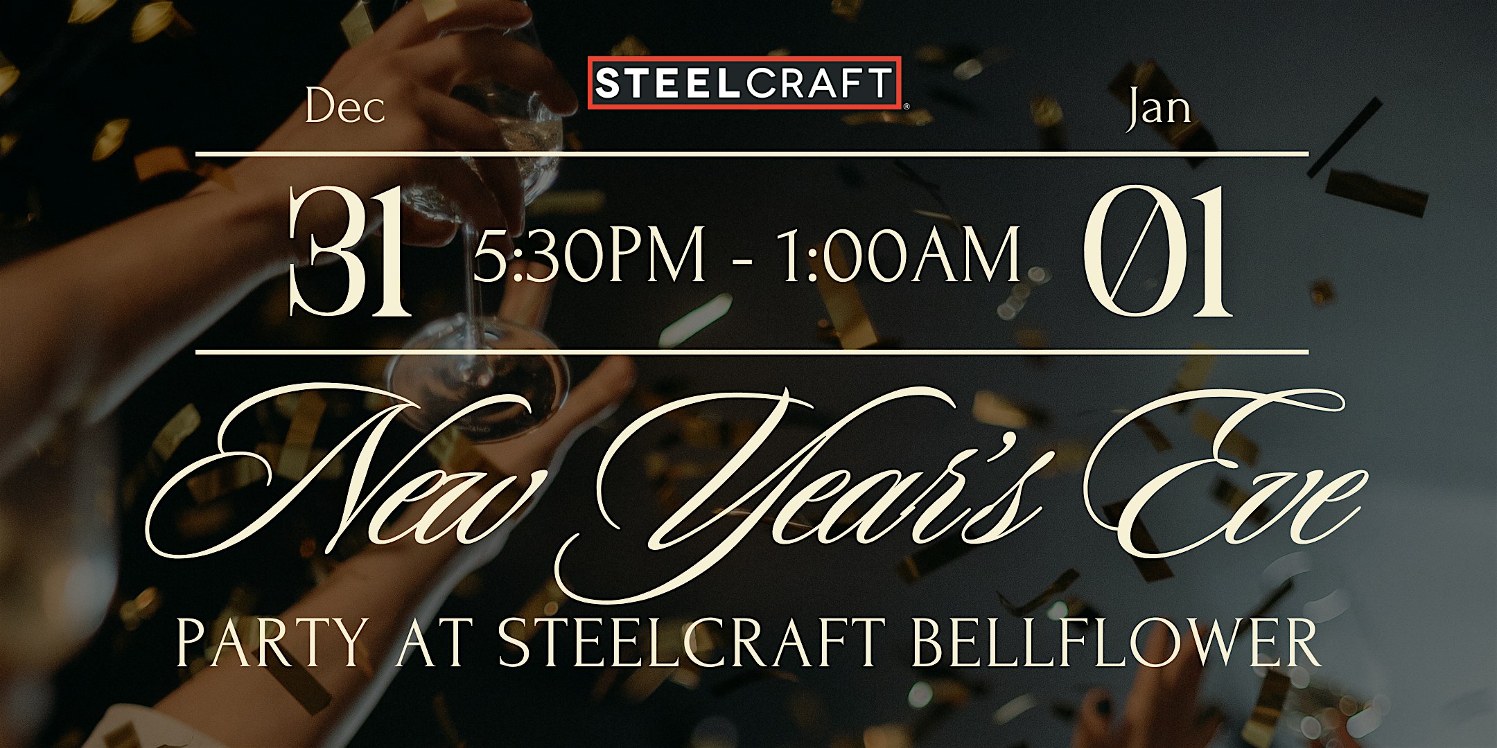 New Year’s Eve Party at SteelCraft – Bellflower, CA