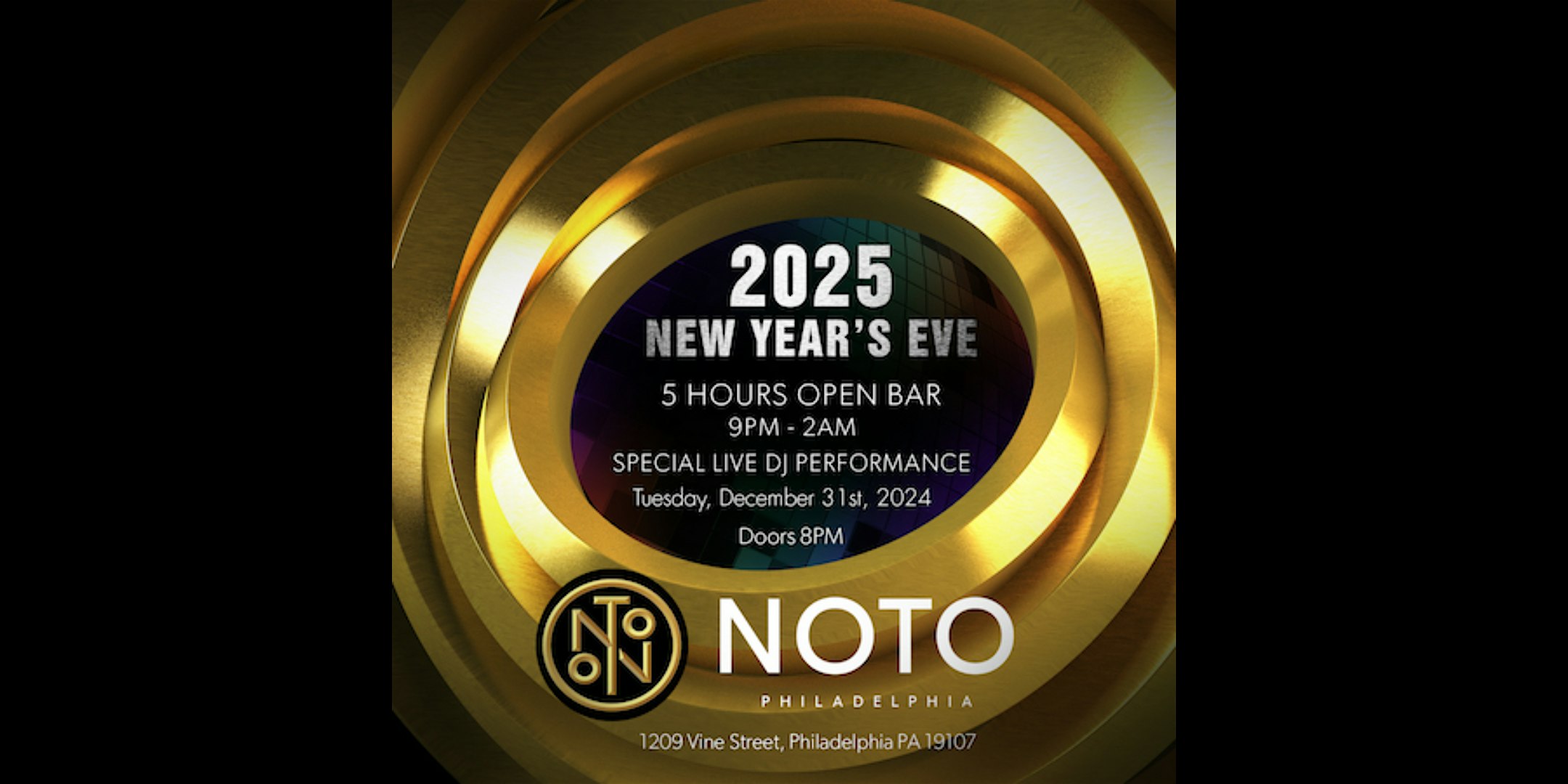 Noto Nightclub New Year’s Eve 2025 – Philadelphia, PA