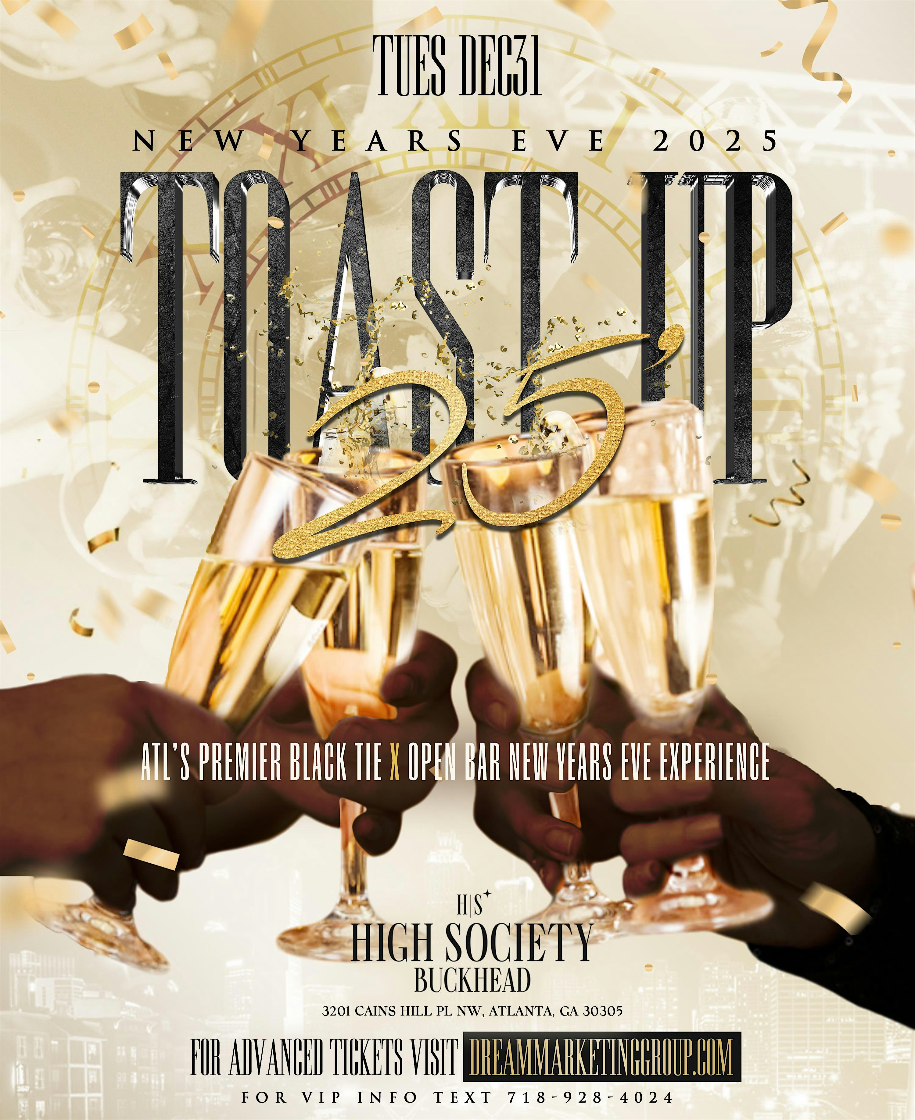 TOAST UP 25′ | New Years Eve In Atlanta – Atlanta, GA