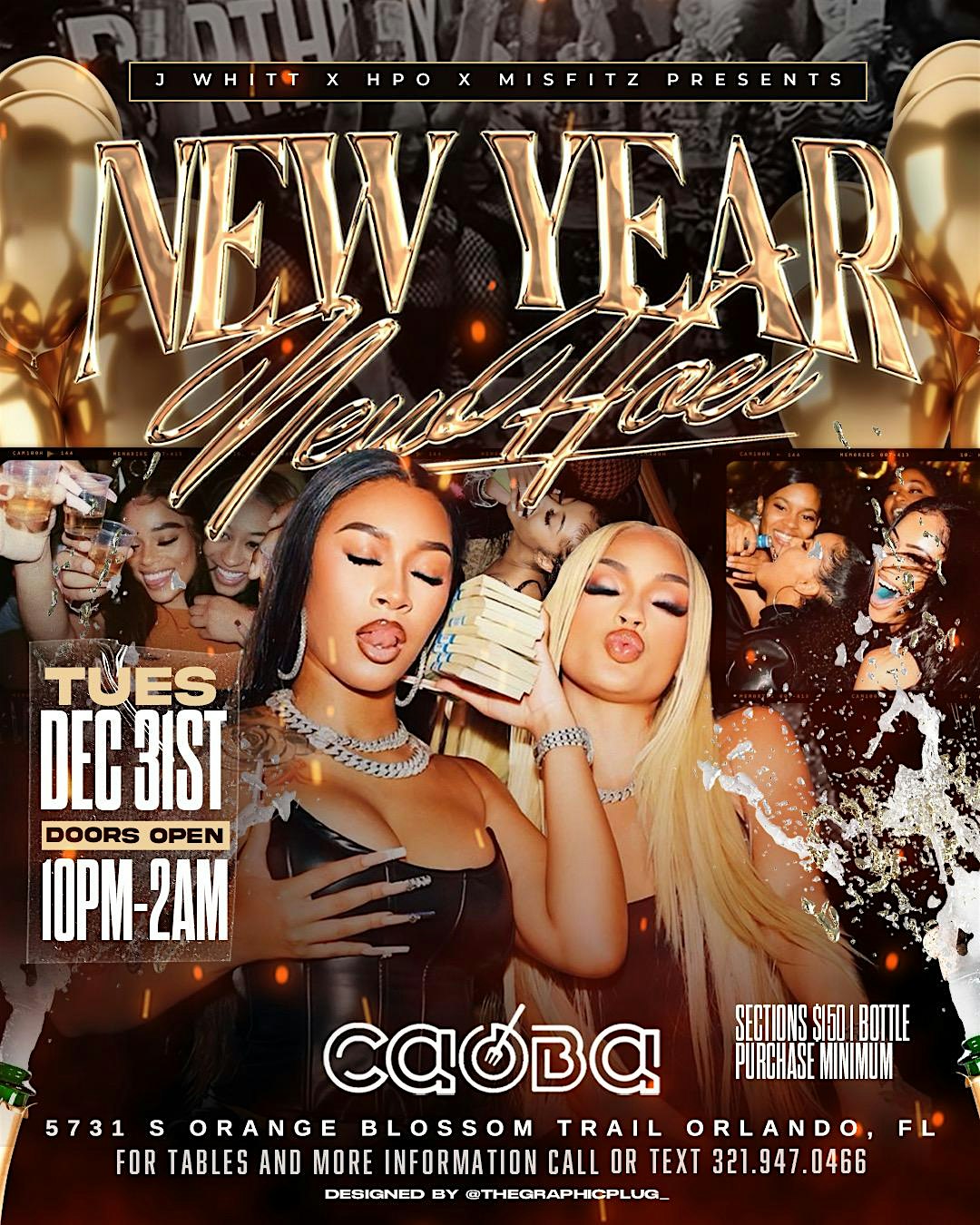 New Year New H*oes – Orlando, FL