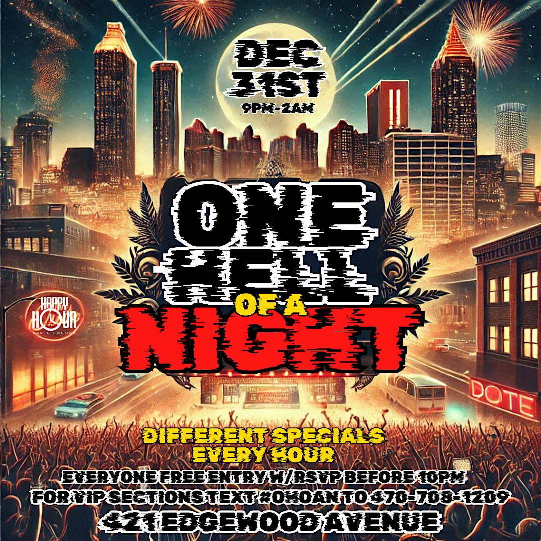 One Hell Of A Night : NYE 2024 – Atlanta, GA