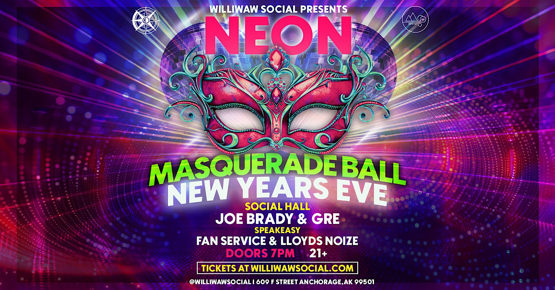 Neon Masquerade Ball New Years Eve at Williwaw – Anchorage, AK