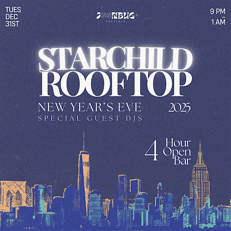 New Years Eve 2025 @ Starchild Rooftop w/ 4 Hour Premium Open Bar – New York, NY