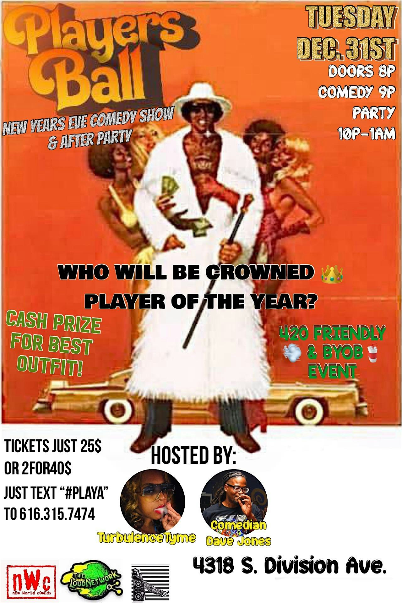 The PLAYERS BALL! NYE ComedyShow&AfterParty – Grand Rapids, MI