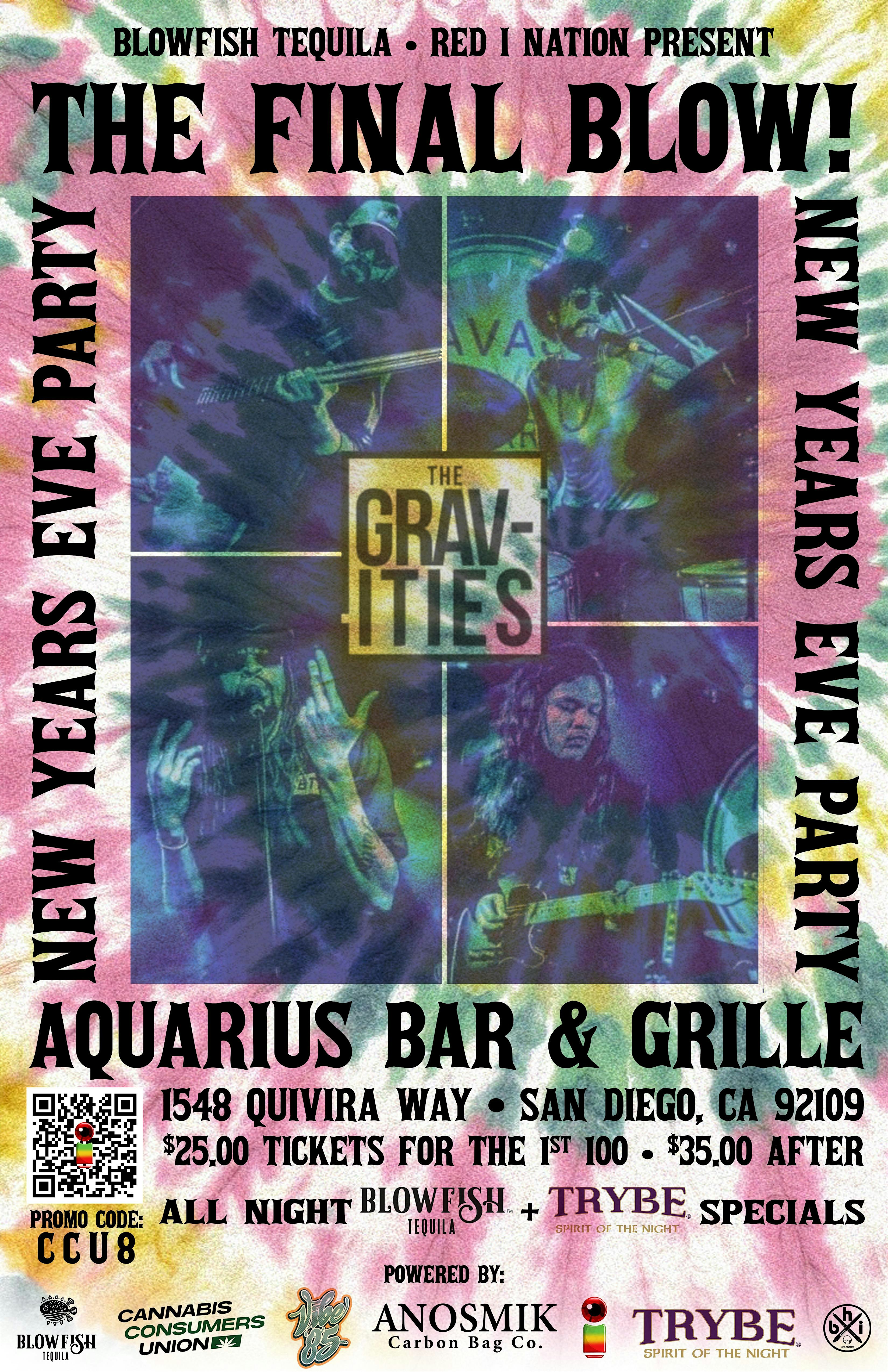 The Final Blow New Years eve Event @Aquarius Bar and Grille San Diego – San Diego, CA