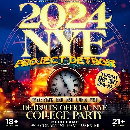 PROJECT DETROIT: THE BIGGEST 18+ NEW YEARS EVE PARTY – Hamtramck, MI