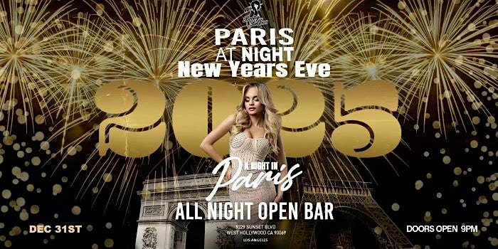 Bootsy Bellows Presents Paris At Night NYE ’25 | NEW YEAR’S EVE PARTY – Los Angeles, CA