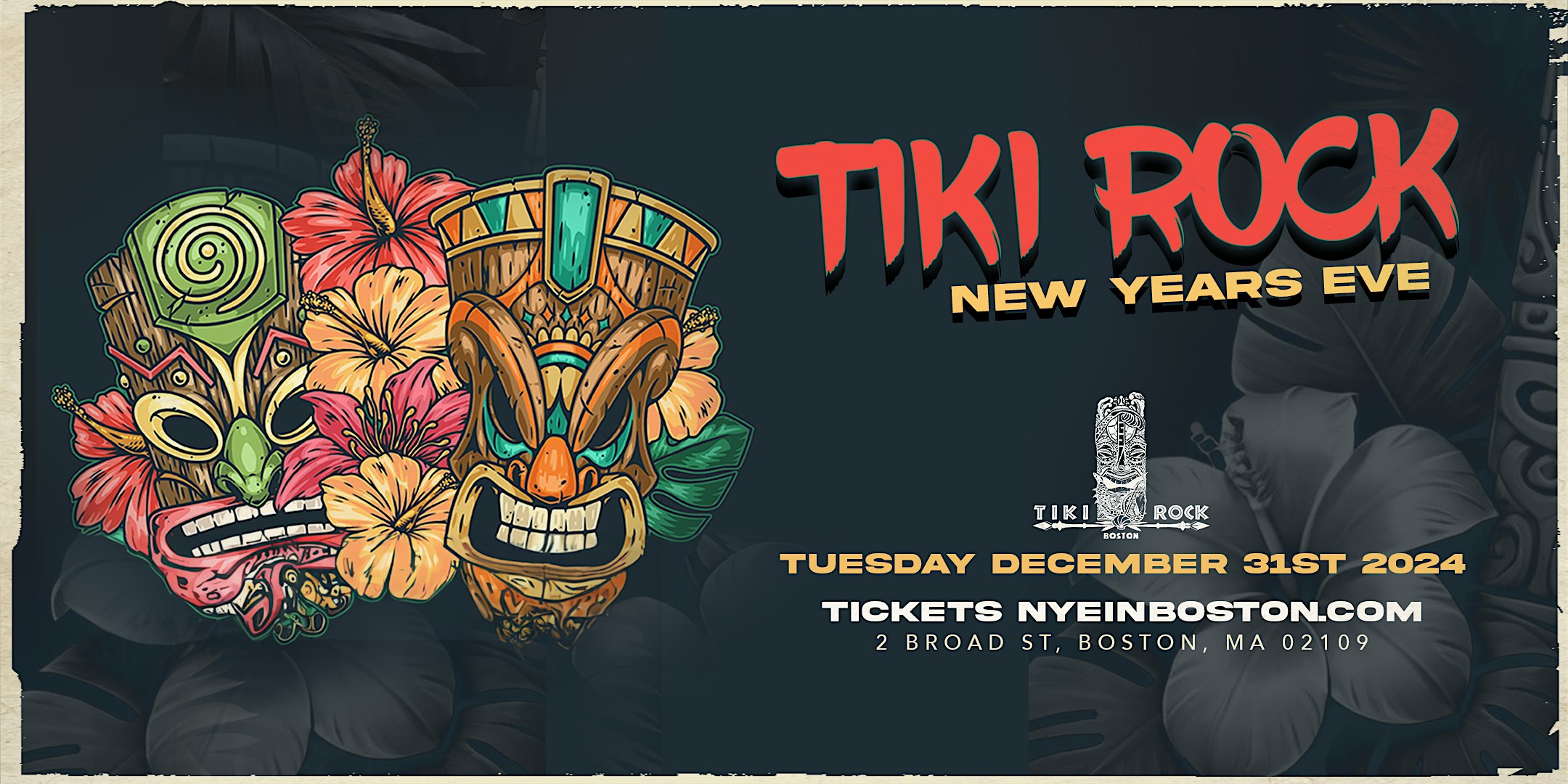 TIKI ROCK – – New Year’s Eve 2025 – Boston – Boston, MA