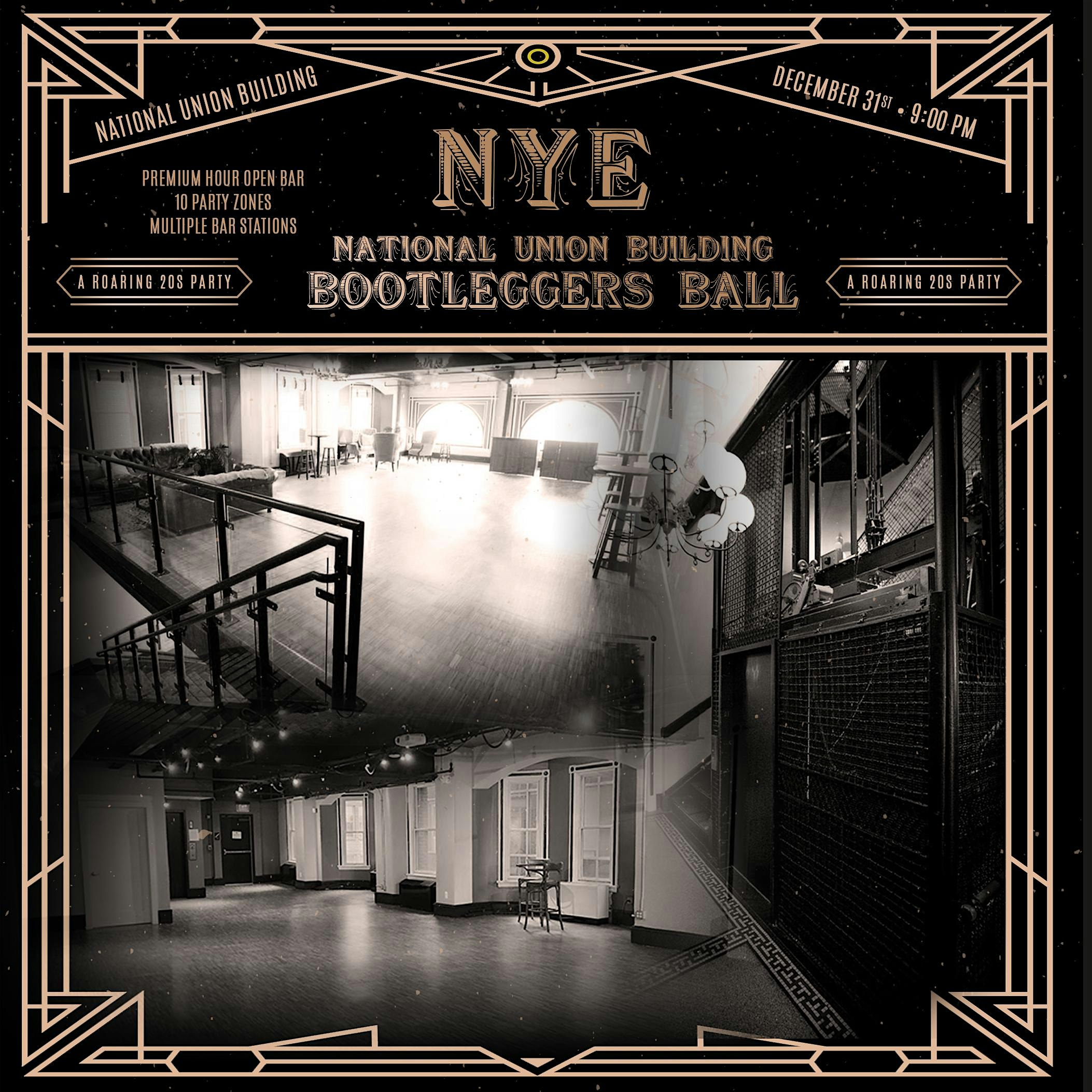 NYE Bootleggers Ball @ National Union Building – Washington, DC