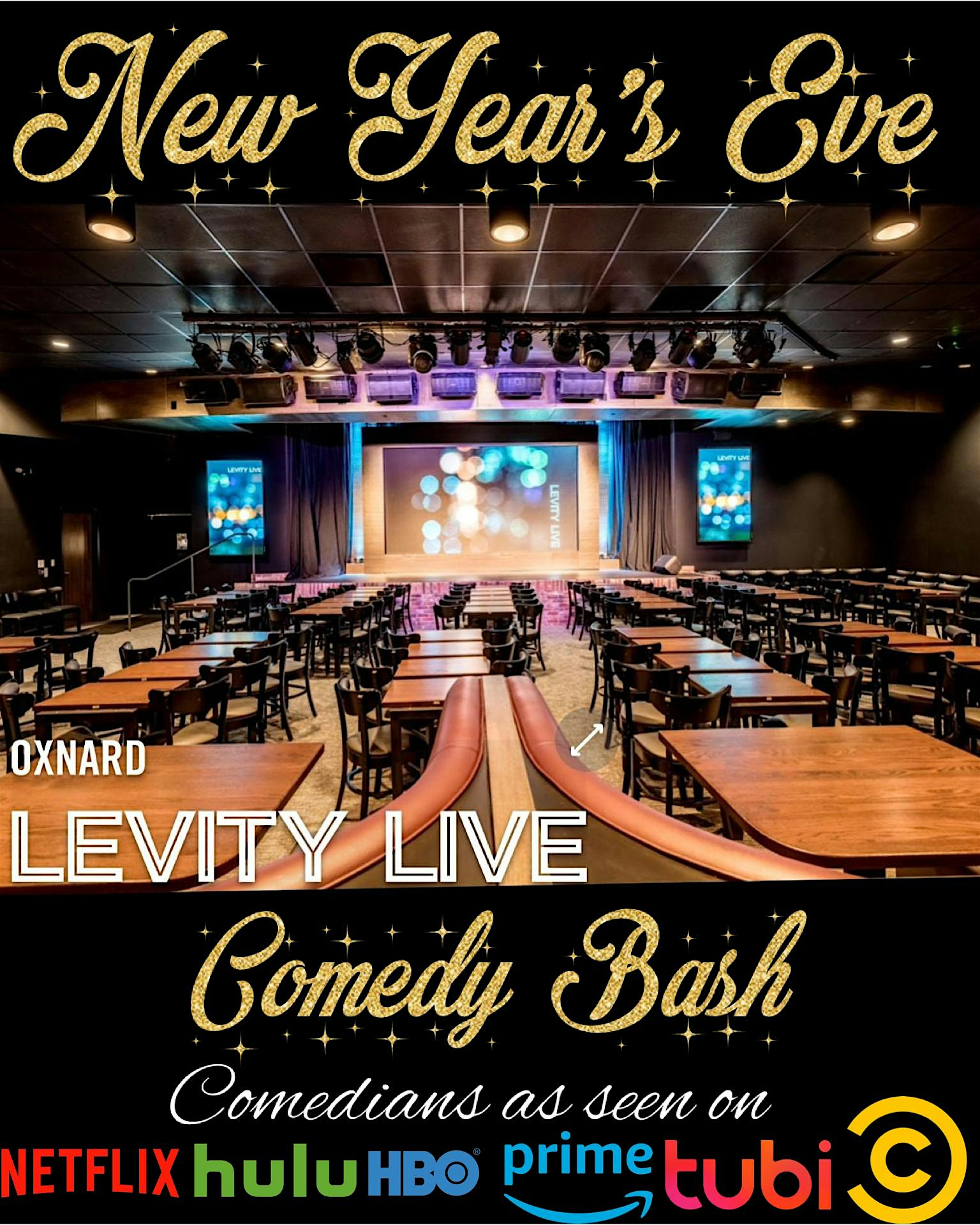 Levity Lives New Years Eve Comedy Bash! – Oxnard, CA